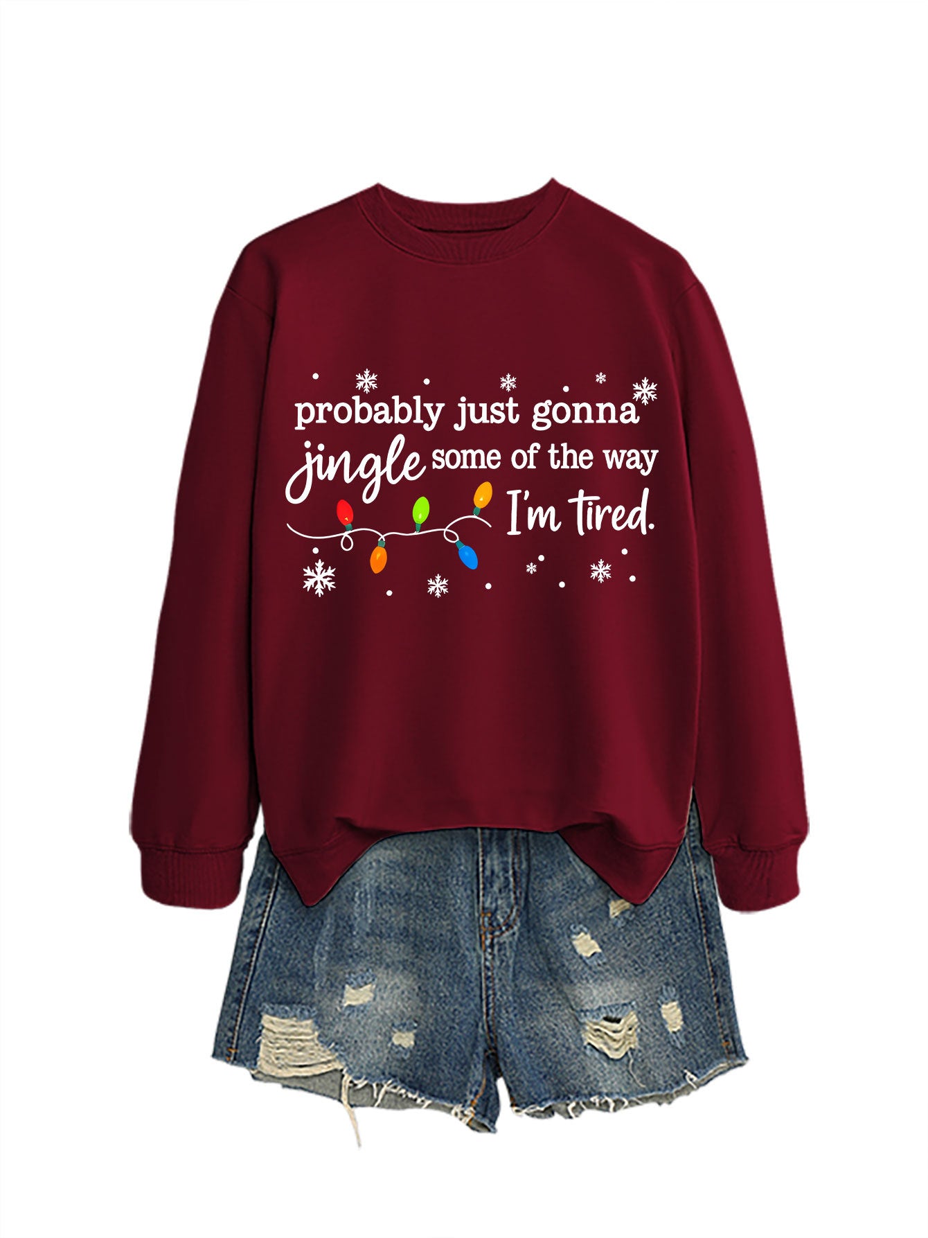 Women's Probably Just Gonna Jingle Some Of The Way I'm Tired Christmas Print Winter Sweatshirt